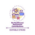 No healthcare and retirement contributions concept icon