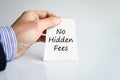 No hidden fees text concept Royalty Free Stock Photo