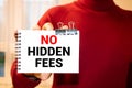 No hidden fees text concept isolated over white background Royalty Free Stock Photo