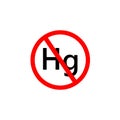 No hydrargyrum Hg icon. No mercury red prohibited sign.