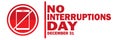 No Interruptions Day, background design wallpaper Royalty Free Stock Photo