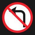 No left prohibition turn sign flat icon