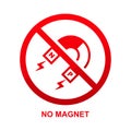 No magnet sign isolated on white background