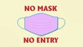 NO MASK NO ENTRY - printable design