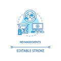 No mass events concept icon