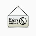 No mobile phone hanging sign. Turn off phone sign board.