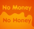 No money no honey honeycomb background Royalty Free Stock Photo