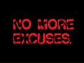 No More Excuses motivation quote