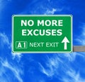 NO MORE EXCUSES road sign against clear blue sky