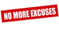 No more excuses Royalty Free Stock Photo