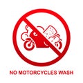 No motorcycles wash sign isolated on white background