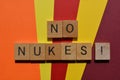 No Nukes, words as banner headline Royalty Free Stock Photo