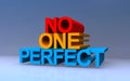no one perfect on blue Royalty Free Stock Photo