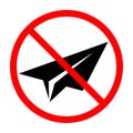 No paper plane sign. Paper plane is forbidden. Prohibited sign of plane