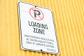no parking loading zone unauthorized vehicles will be tagged and or towed 98 p 20