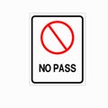 No Pass Symbol Sign, Vector Illustratio Royalty Free Stock Photo