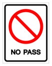 No Pass Symbol Sign, Vector Illustration, Isolate On White Background Label .EPS10 Royalty Free Stock Photo