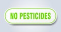 no pesticides sign. rounded isolated button. white sticker