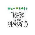 No Planet B Save Earth shirt print quote lettering