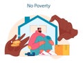 No poverty. Eradicating poverty with strong community support and economic