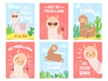 No prob llama posters. Cute llamas have no problems greeting cards, beautiful wildlife animals vector set Royalty Free Stock Photo