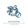 No pushing icon. Linear vector illustration from swimming pool rules collection. Outline no pushing icon vector. Thin line symbol