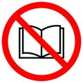 No Read A Book Sign,Vector Illustration, Isolate On White Background Label. EPS10 Royalty Free Stock Photo