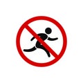 No run, prohibition sign. Running prohibited, vector