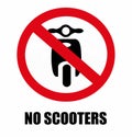 No scooters, prohibition sign with the front view silhouette of a motor scooter