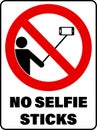 No selfie sticks, ban sign.