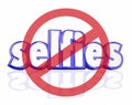 No Selfies 3d Word Self Portraits Digital Camera Phone Social Me