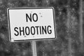 No Shooting sign