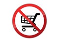 No shopping cart sign. No cart sign. Buy nothing