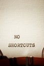 No shortcuts concept