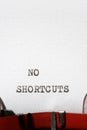 No shortcuts concept