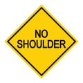 No shoulder Road danger car icon, traffic street caution sign, roadsign vector illustration, warning vehicle