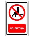 No Sitting Symbol Sign, Vector Illustration, Isolate On White Background Label .EPS10