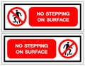 No Stepping On Surface Symbol Sign, Vector Illustration, Isolate On White Background Label .EPS10