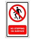 No Stepping On Surface Symbol Sign, Vector Illustration, Isolate On White Background Label .EPS10