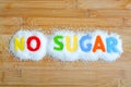 No sugar text from magnetic letters concept