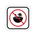 No Summer Coconut Cocktail Black Silhouette Icon. Forbid Coco Drink Umbrella and Straw Pictogram. Prohibit Zone for