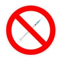 No syringe or drugs forbidden sign, red prohibition symbol