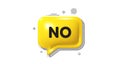 No tag. Negative answer text. 3d speech bubble icon. Vector