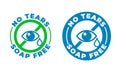 No tears formula, soap free shampoo vector icon. Kids and baby skincare no tears stamp logo, eye drop