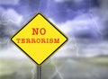 No Terrorism warning sign