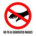 No to AI generated images sign, hand with six fingers, common AI images problem