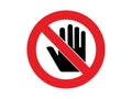 No Touch or no entry sign vector illustration Royalty Free Stock Photo