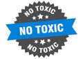 no toxic sign. no toxic round isolated ribbon label.