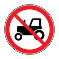 No tractor road sign Royalty Free Stock Photo