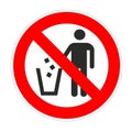 No trash around forbidden sign, red prohibition symbol